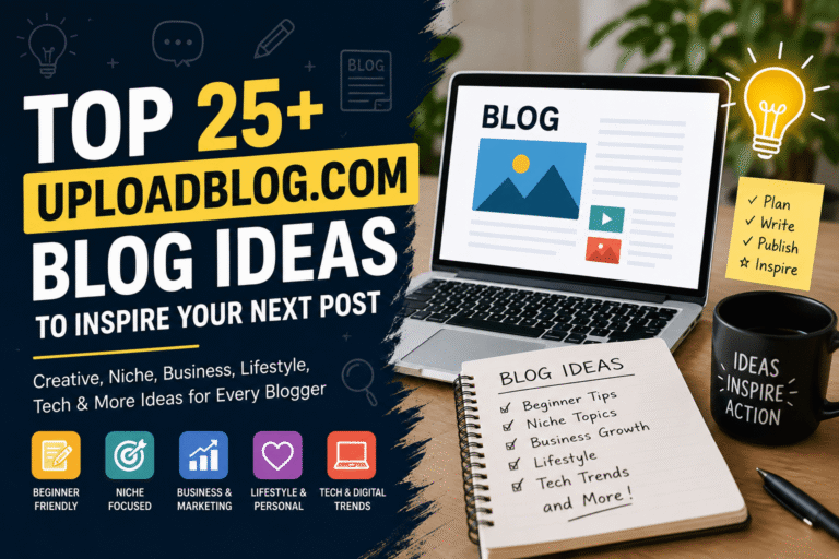 Top 25+ Uploadblog.com Blog Ideas to Inspire Your Next Post Top 25+ Uploadblog.com Blog Ideas